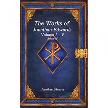 The Works of Jonathan Edwards