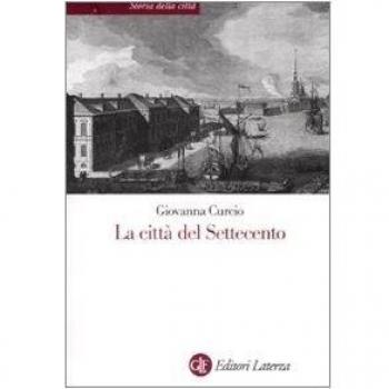 La Citta Del Settecento