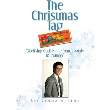The Christmas Tag: Glorifying God's Name from Tragedy to Triumph
