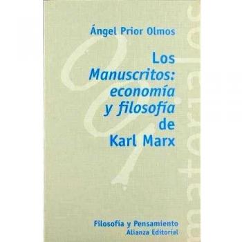 Los manuscritos: economía y filosofía de karl marx (Tapa blanda).