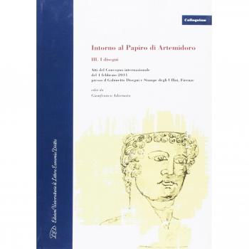 Intorno al Papiro di Artemidoro. Atti del Convegno internazionale