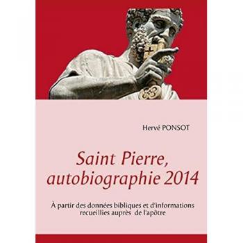 Ponsot, Hervé: Saint Pierre, autobiographie 2014