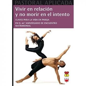 Vivir en relación y no morir en el intento