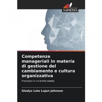 Luján Johnson, Gladys Lola: Competenze manageriali in materia di gestione del cambiamento e cultura organizzativa