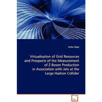 Virtualisation of Grid Resources and Prospects of the Measurement of Z Boson Production in Associati