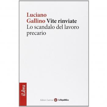 Vite rinviate. Lo scandalo del lavoro precario