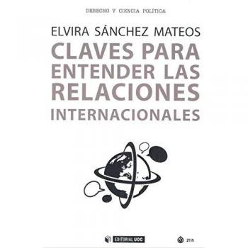 Claves Para Entender Las Relaciones Internacionales [Livre en VO]