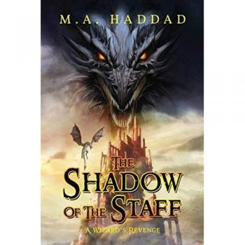 Shadow of the Staff: A Wizard's Revenge