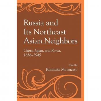 Russia and Its Northeast Asian Neighbors