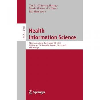 Health Information Science : 12th International Conference, HIS 2023, Melbourne, VIC, Australia, October 23–24, 2023, Proceedings