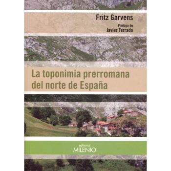 LA TOPONIMIA PRERROMANA DEL NORTE DE ESPAÑA