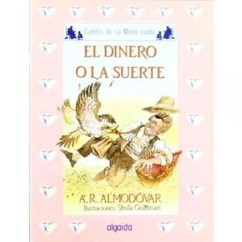 Media lunita nº 45. El dinero o la suerte.