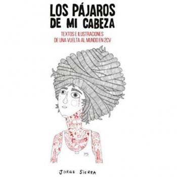 Pájaros De Mi Cabeza [Livre en VO]