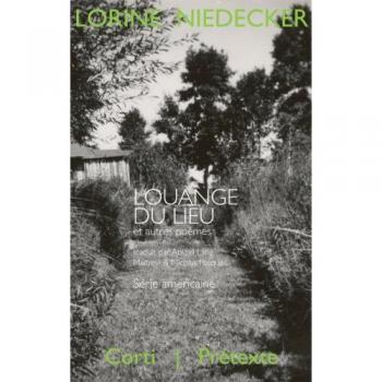 Lorine Niedecker Louange Du Lieu Et Autres Poèmes (1949-1970)