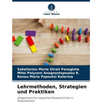 Strati Panagiota, Sakellariou Maria: Lehrmethoden, Strategien und Praktiken