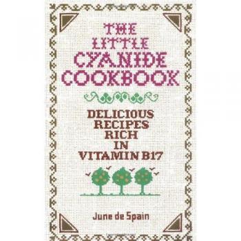 de Spain, June: The Little Cyanide Cookbook