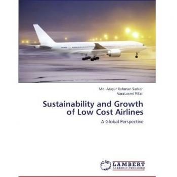 Sustainability and Growth of Low Cost Airlines: A Global Perspective