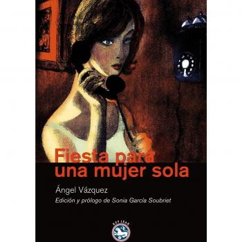 FIESTA PARA UNA MUJER SOLA