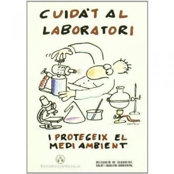 Cuida't al laboratori i protegeix el medi ambient