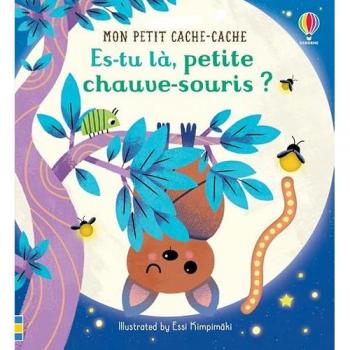 Es-tu là, petite chauve-souris ?