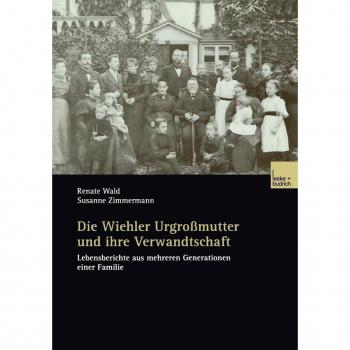 Vitalsource Technologies, Inc. Die Wiehler Urgro?mutter und ihre Verwandtschaft