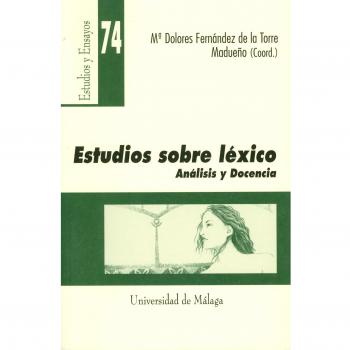 Estudios sobre léxico. Análisis y docencia