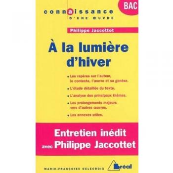 A la lumière d'hiver, Jaccottet