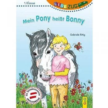 LESEZUG/1. Klasse: Mein Pony heißt Bonny