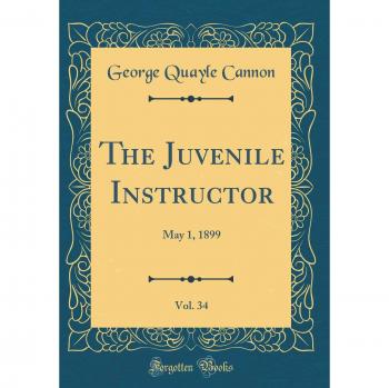 The Juvenile Instructor, Vol. 34: May 1, 1899