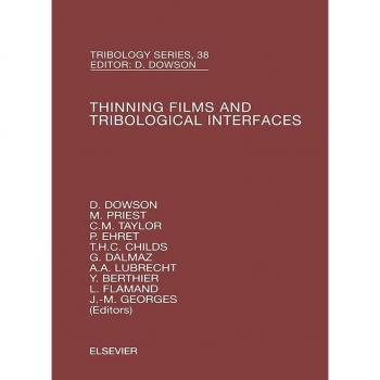 Thinning Films and Tribological Interfaces