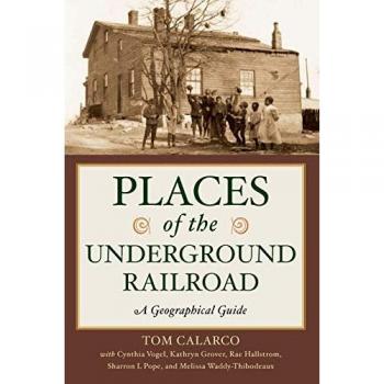 Calarco, Tom: Places of the Underground Railroad