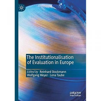 The Institutionalisation of Evaluation in Europe, Fachbücher von Wolfgang Meyer, Lena Taube, Reinhard Stockmann