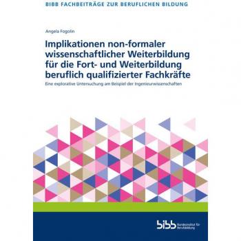 Implikationen non-formaler wissenschaftlicher Weiterbildung fr die Fort