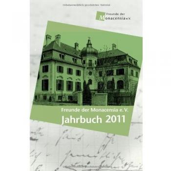 Waldemar Fromm Jahrbuch Des Fördervereins Freunde Der Monacensia E.V. / Freunde Der Monacensia E.V.: Issn 1868-4955 / Jahrbuch 2011