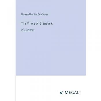 The Prince of Graustark: in large print