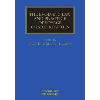 Vitalsource Technologies, Inc. The Evolving Law And Practice Of Voyage Charterparties