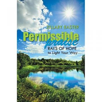 Permissible Praise: Rays of Hope to Light Your Way