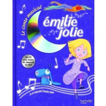 Emilie Jolie : Le conte musical (1CD audio)