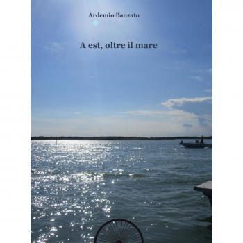 A est, oltre il mare