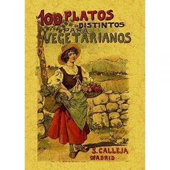 100 platos distintos para vegetarianos (Tapa blanda).