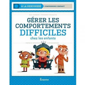 Gérer les comportements difficiles chez les enfants
