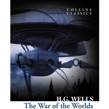 The War of the Worlds (Collins Classics)