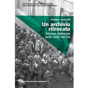 Un archivio ritrovato. Trescore Balneario nelle carte del Cln