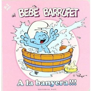 El bebè barrufet. A la banyera (Tapa dura).