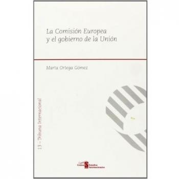 La Comisión Europea y el gobierno de la Unión