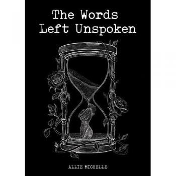 The Words Left Unspoken