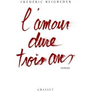 L'Amour Dure Trois Ans