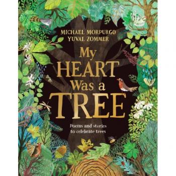 My Heart Was A Tree