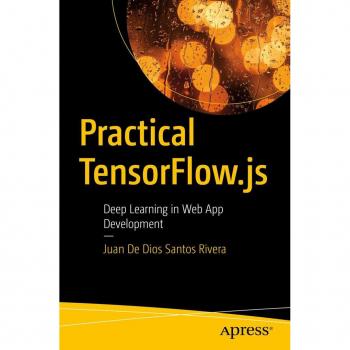 Practical TensorFlow.js