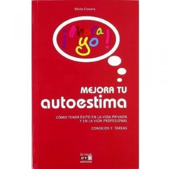 Mejora tu autoestima (Ahora Yo)